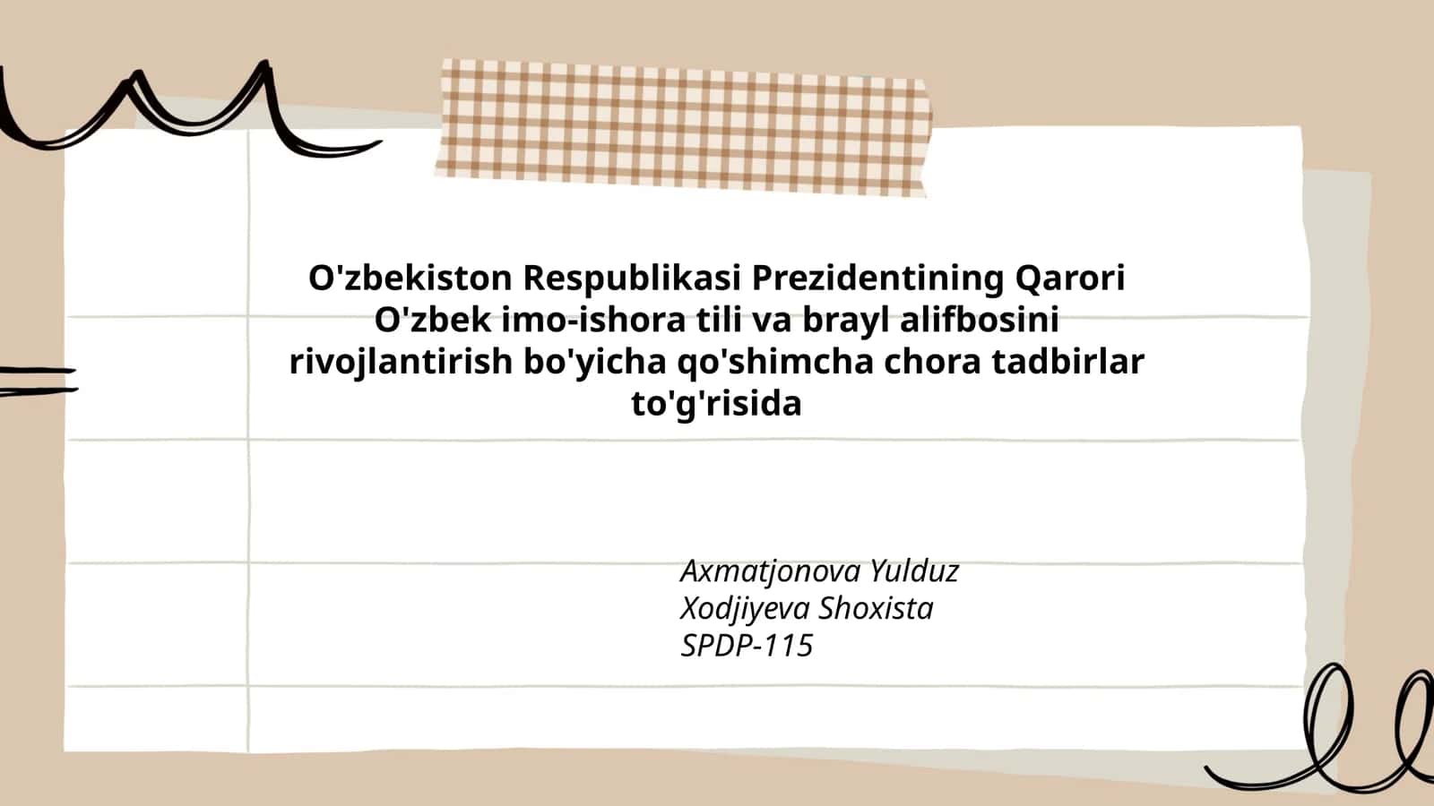 O'zbek imo-ishora tili va brayl alifbosini rivojlantirish bo'yicha qo'shimcha chora tadbirlar