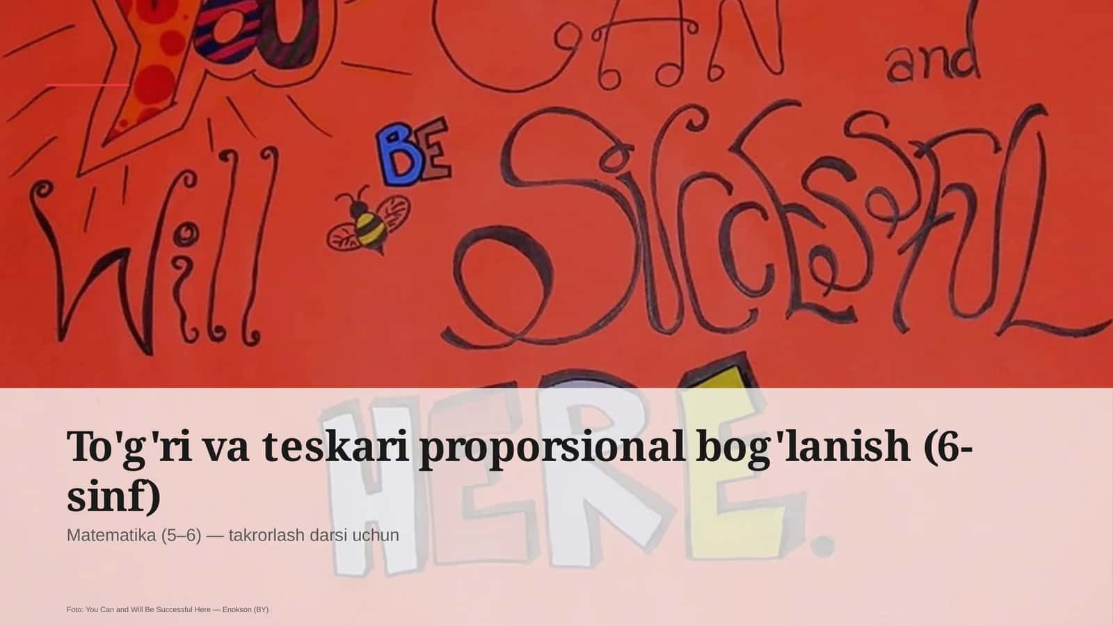To'g'ri va teskari proporsional bog'lanish (6-sinf)