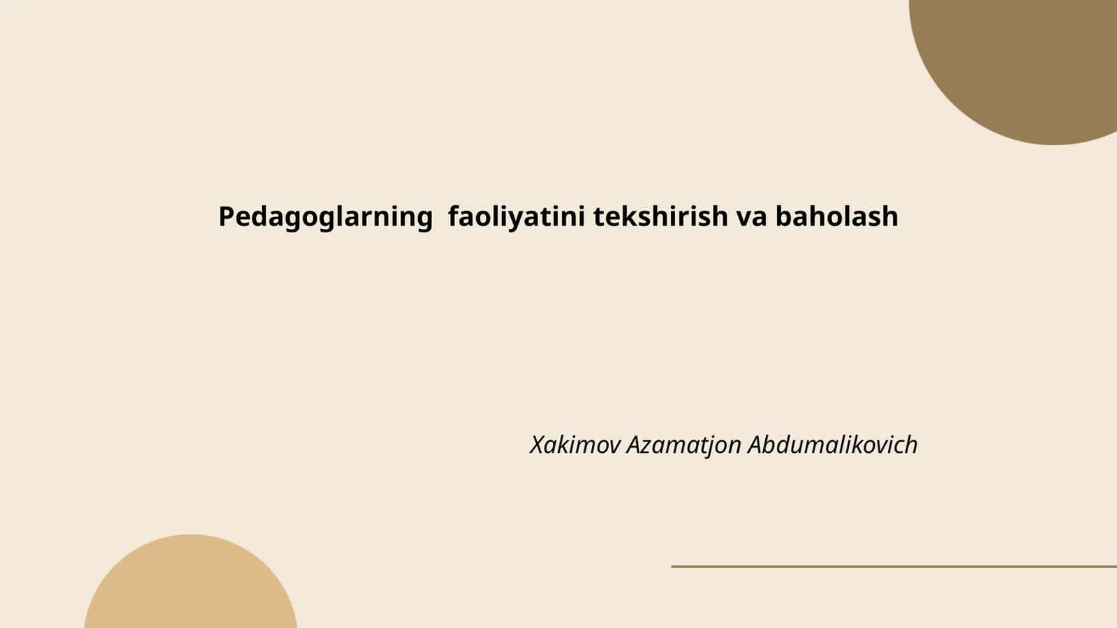 Pedagoglarning faoliyatini tekshirish va baholash