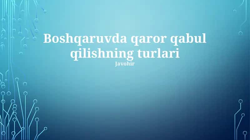 Rahbariyatdagi qaror qabul qilish uslublari