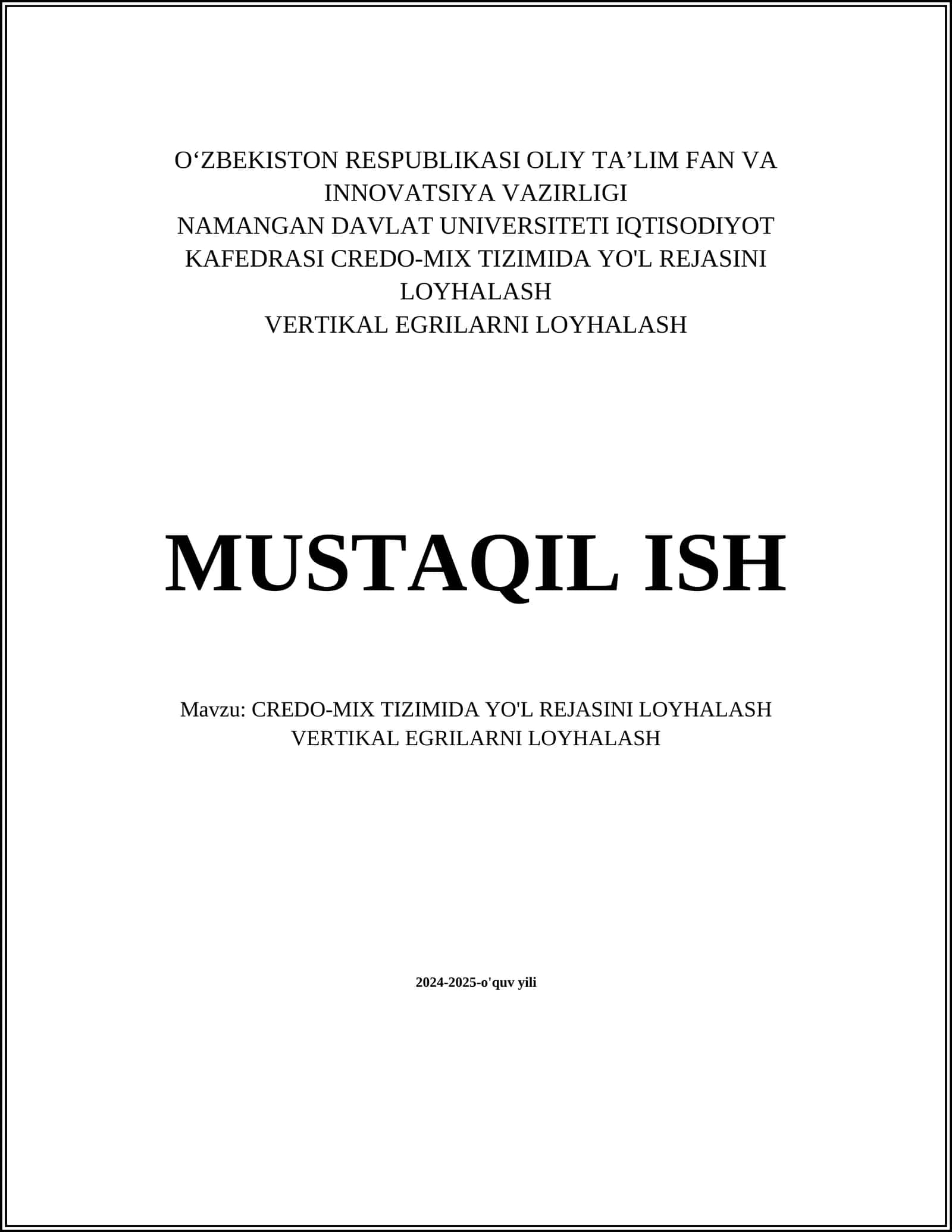 CREDO-MIX TIZIMIDA YO'L REJASINI LOYHALASH