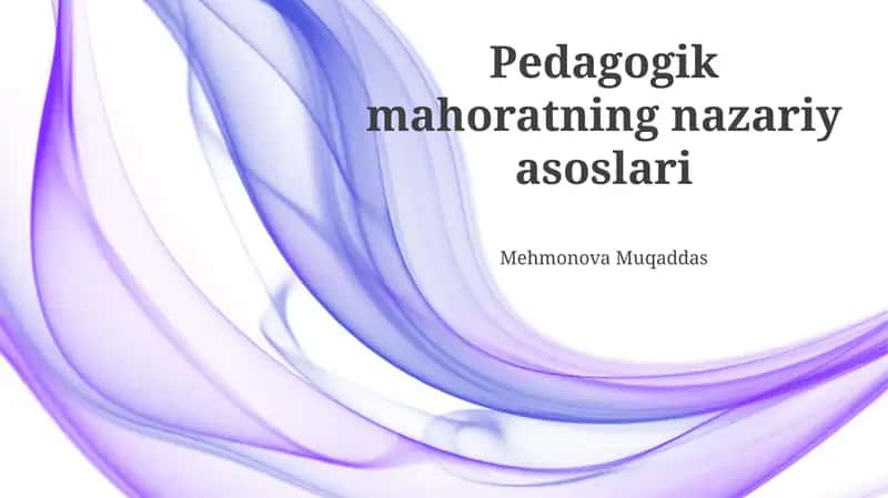 Pedagogik mahoratning nazariy asoslari