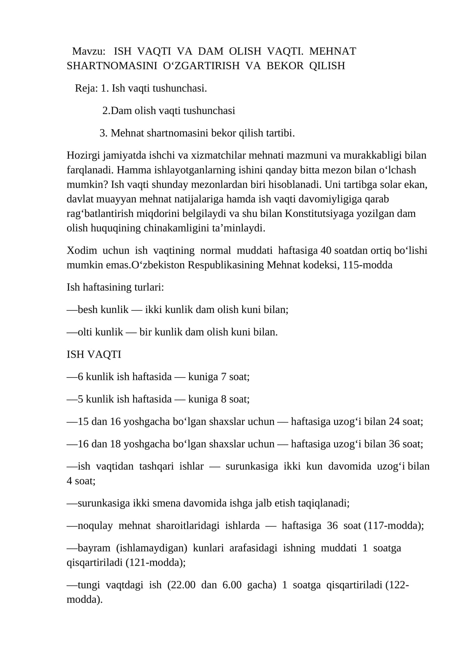 ISH VAQTI VA DAM OLISH VAQTI. MEHNAT SHARTNOMASINI O‘ZGARTIRISH VA BEKOR QILISH