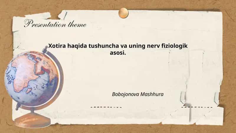 Xotira haqida tushuncha va uning nerv fiziologik asosi