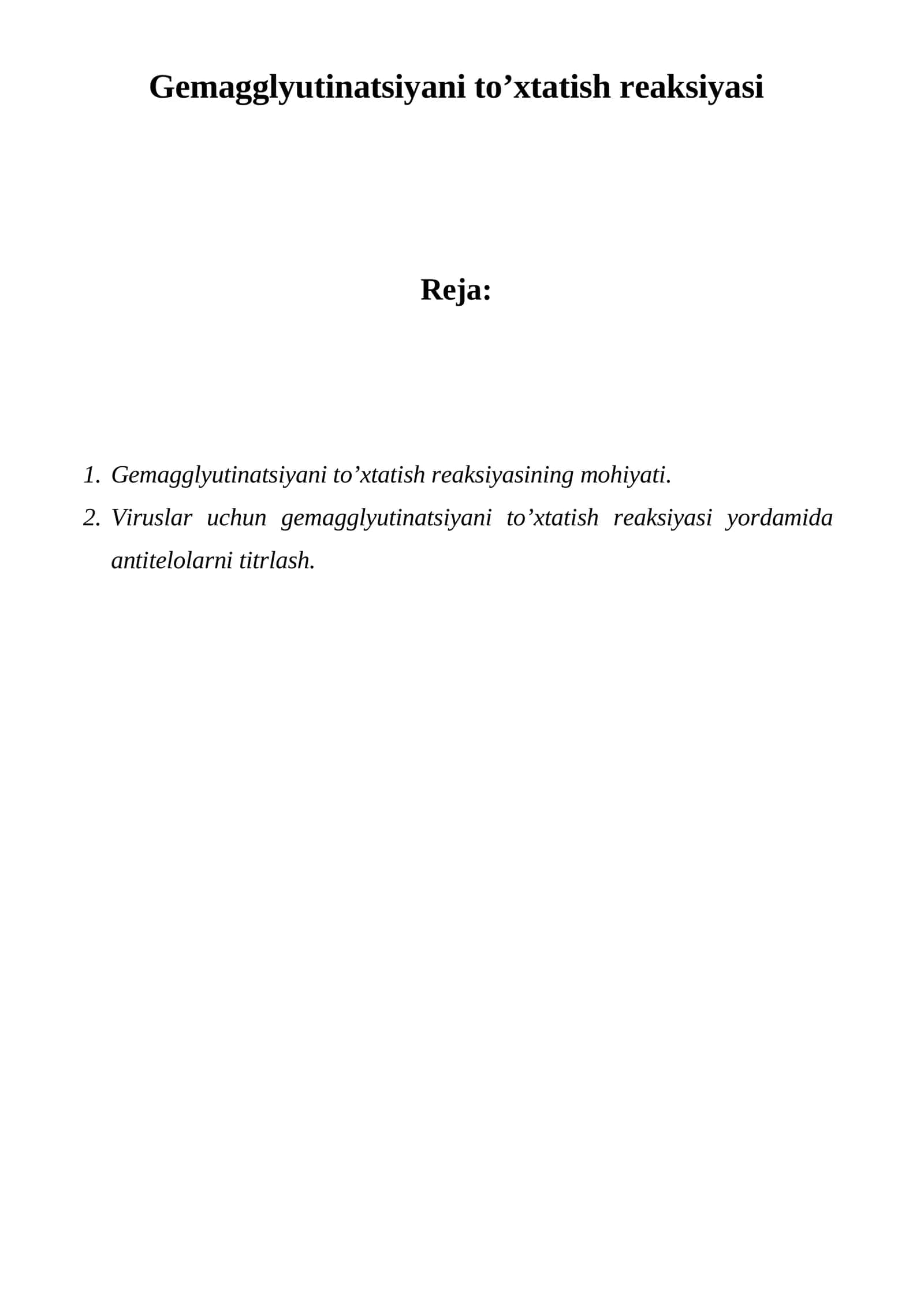 Gemagglyutinatsiyani to’xtatish reaksiyasi