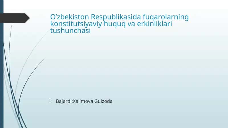 Oʻzbekiston respublikasi fuqarolarining konstitutsiyaviy huquq va erkinliklari