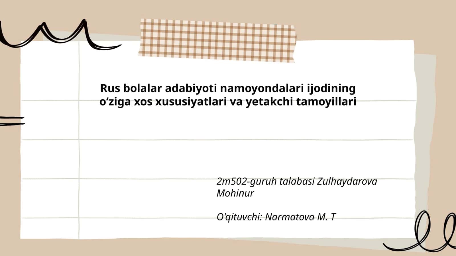 Rus bolalar adabiyoti namoyondalari ijodining oʻziga xos xususiyatlari va yetakchi tamoyillari