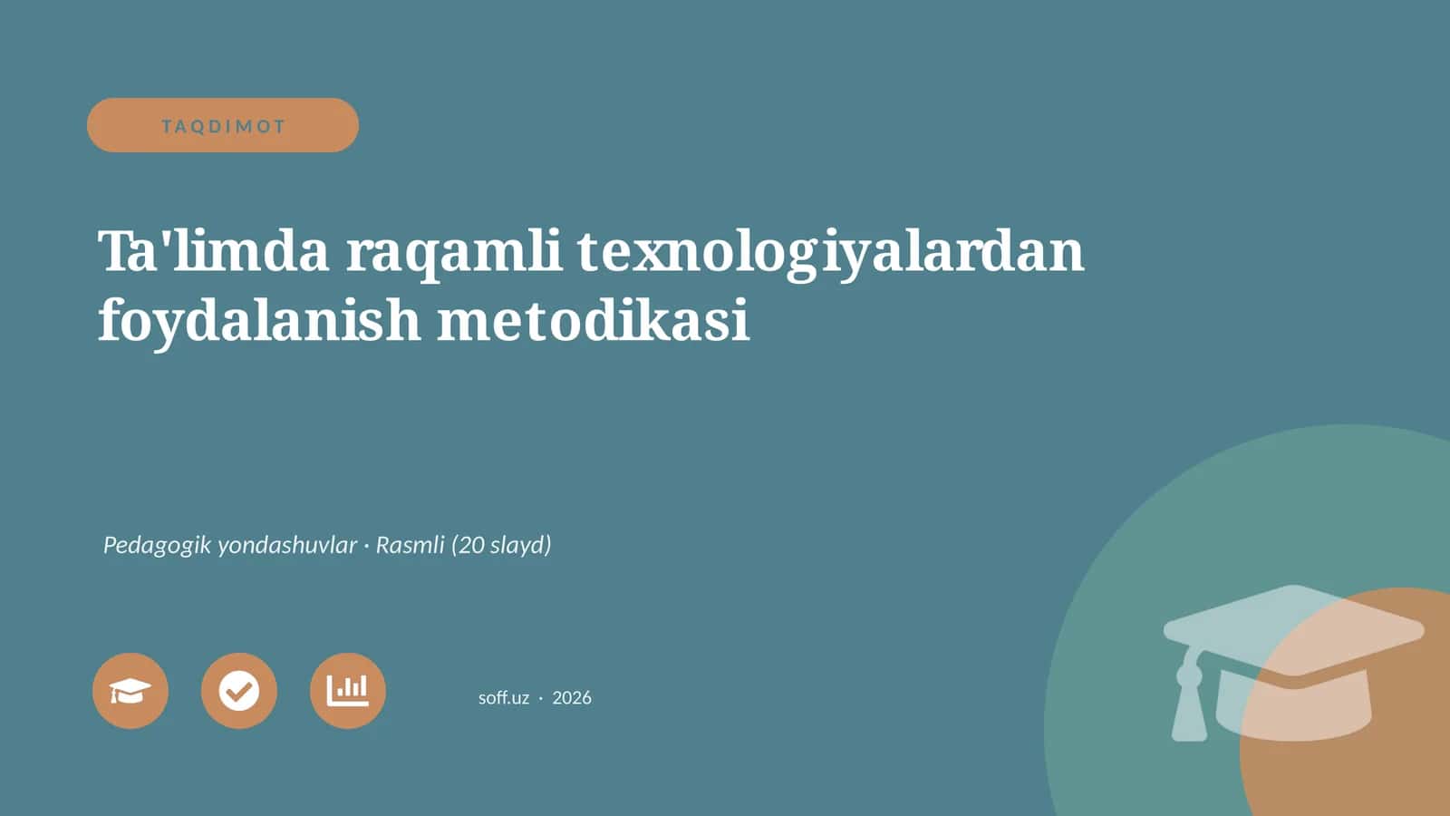 Ta'limda raqamli texnologiyalardan foydalanish metodikasi