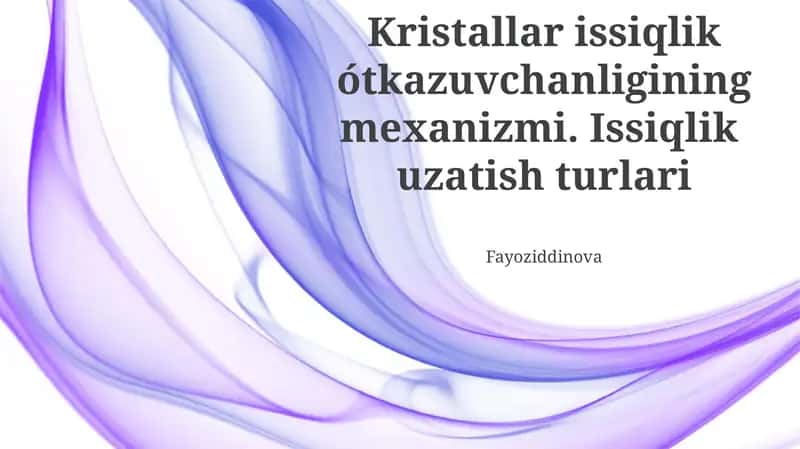 Kristallar issiqlik ótkazuvchanligining mexanizmi