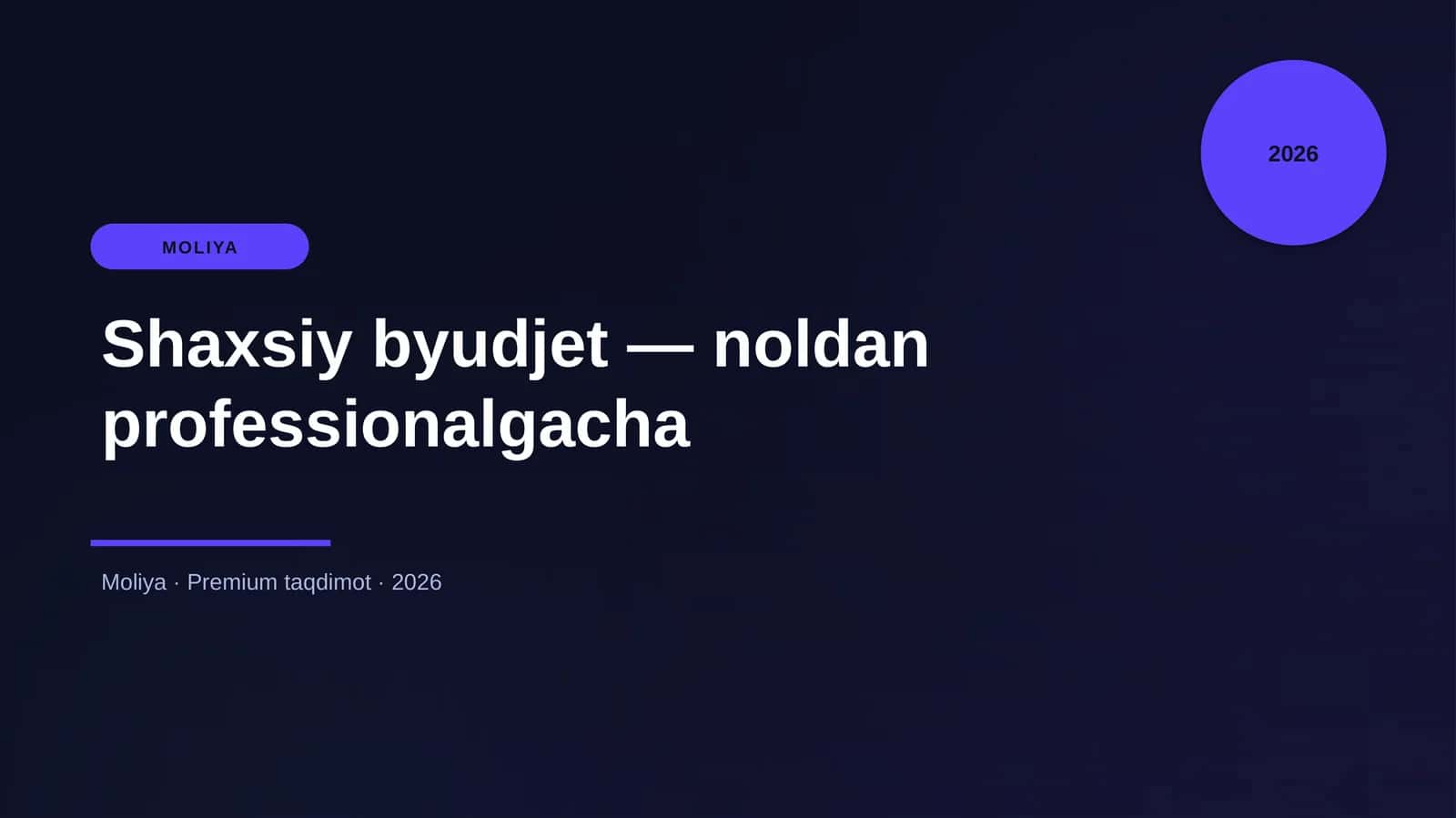 Shaxsiy byudjet — noldan professionalgacha