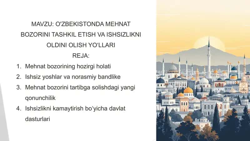 O'ZBEKISTONDA MEHNAT BOZORINI TASHKIL ETISH VA ISHSIZLIKNI OLDINI OLISH YO‘LLARI