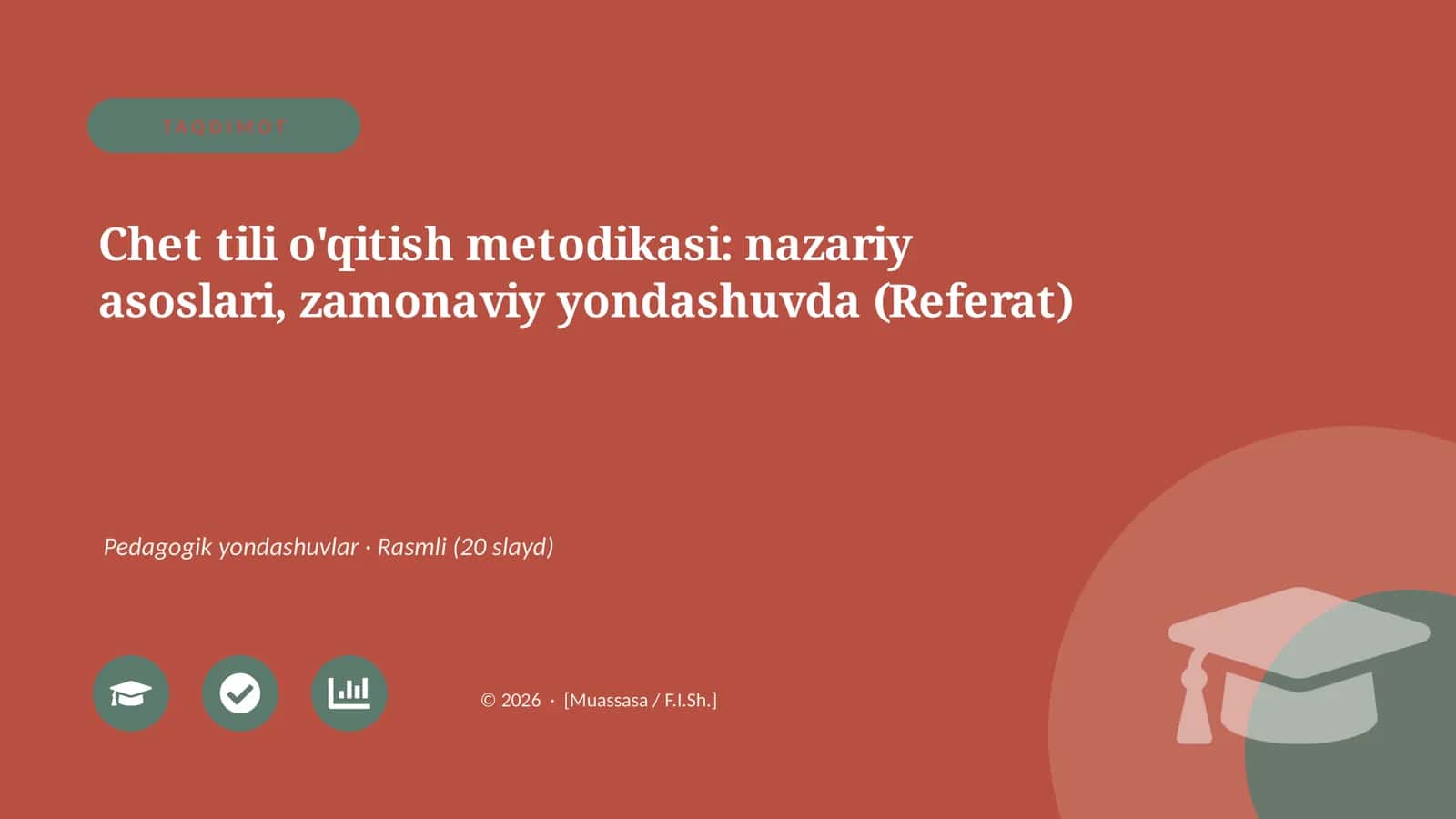 Chet tili o'qitish metodikasi: nazariy asoslari, zamonaviy yondashuvda (Referat)