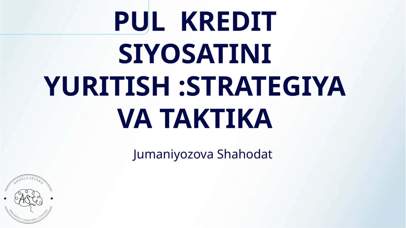 PUL KREDIT SIYOSATINI YURITISH:STRATEGIYA VA TAKTIKA