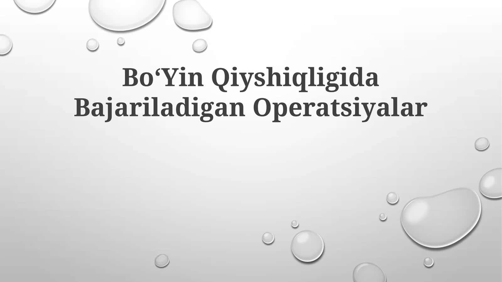 BoʻYin Qiyshiqligida Bajariladigan Operatsiyalar