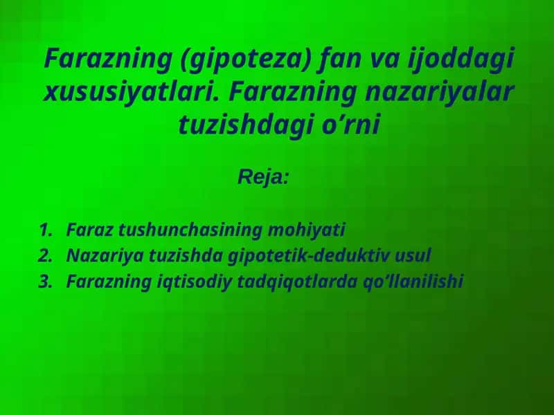 Farazning (gipoteza) fan va ijoddagi xususiyatlari