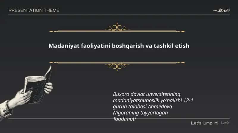 Madaniyat faoliyatini boshqarish va tashkil etish