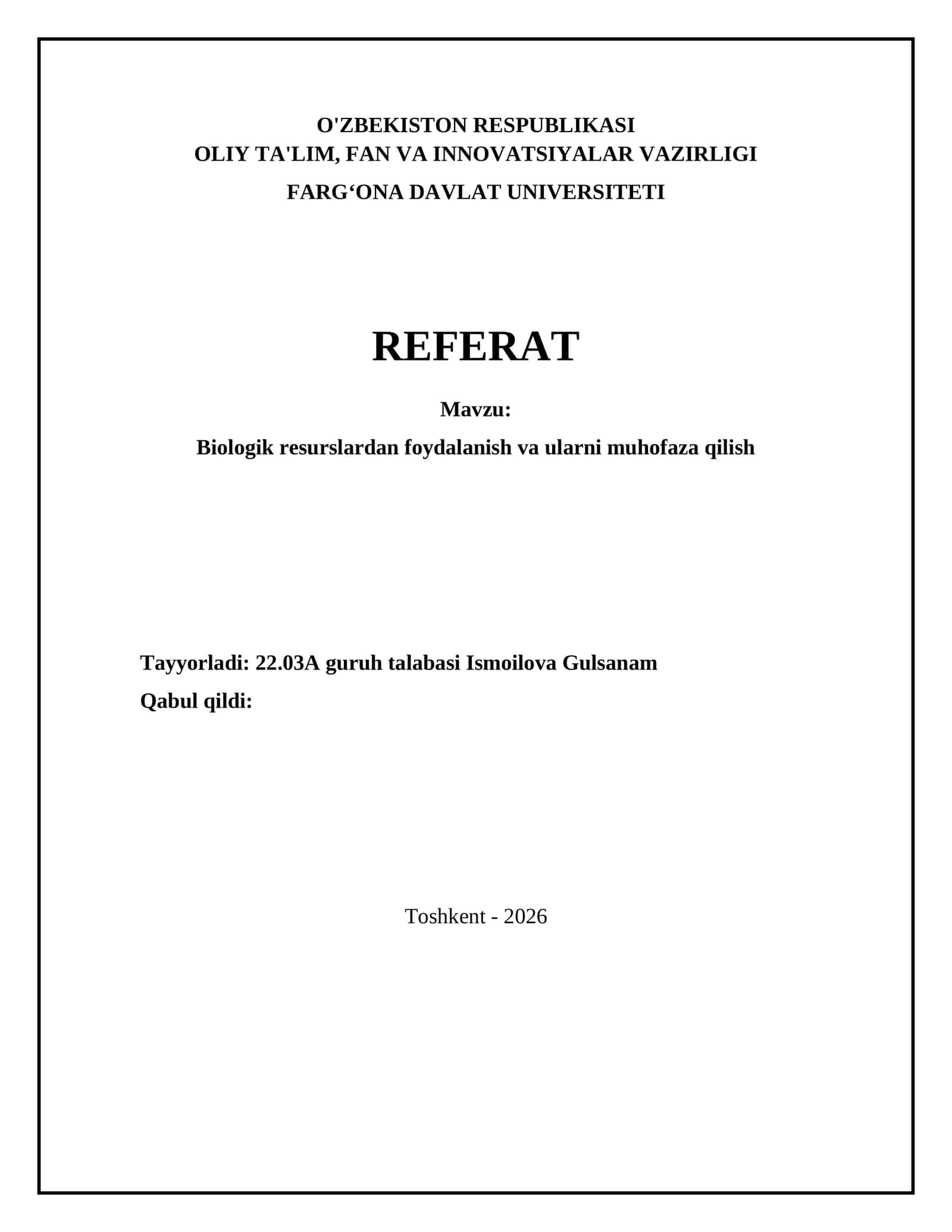 Biologik resurslardan foydalanish va ularni muhofaza qilish