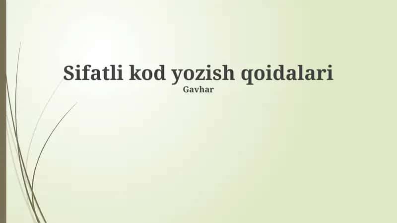 Sifatli kod yozish qoidalari