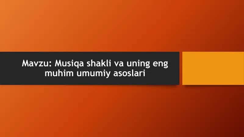 Musiqa shakli va uning eng muhim umumiy asoslari