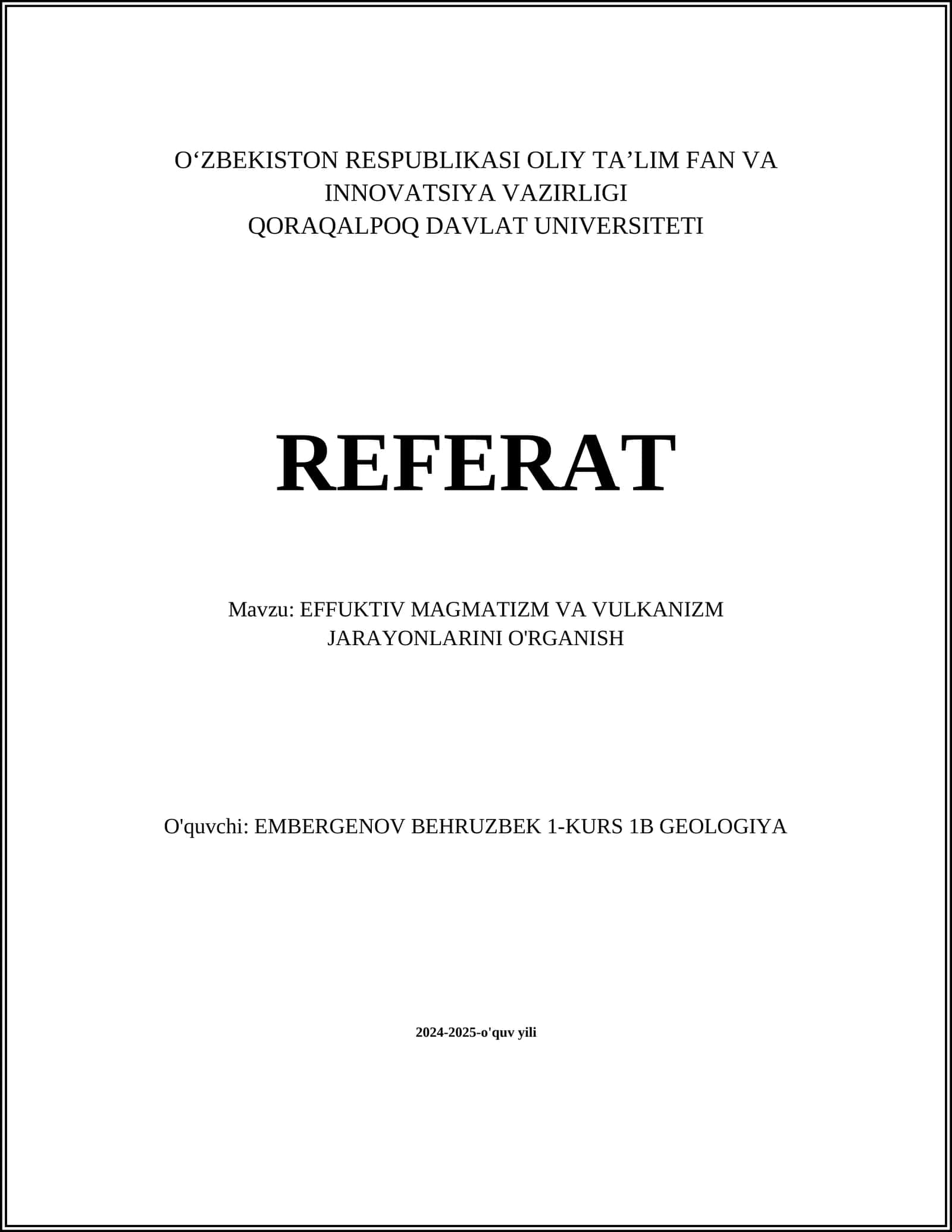 EFFUKTIV MAGMATIZM VA VULKANIZM JARAYONLARINI O'RGANISH