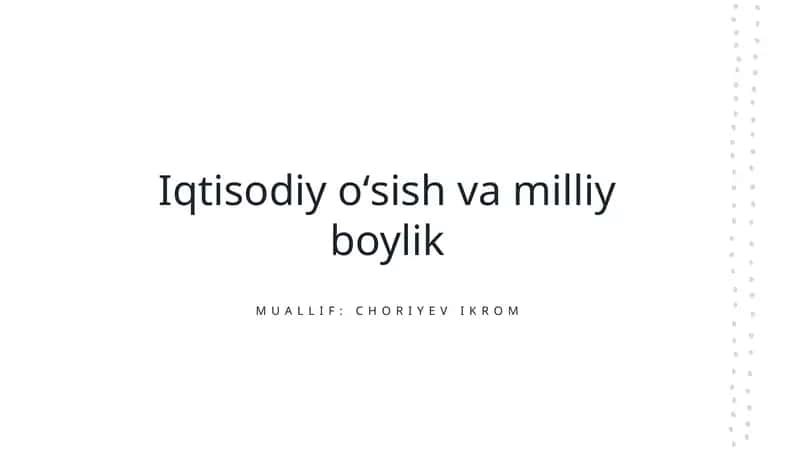 Iqtisodiy oʻsish va milliy boylik