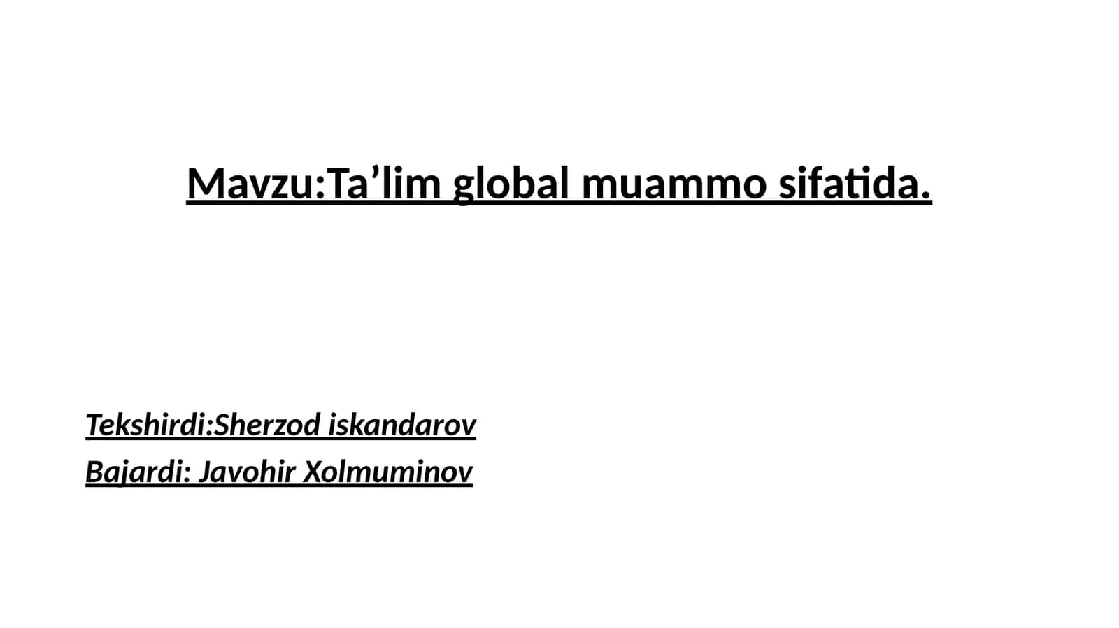 Zamonaviy ta'limning o'rniva muammolari