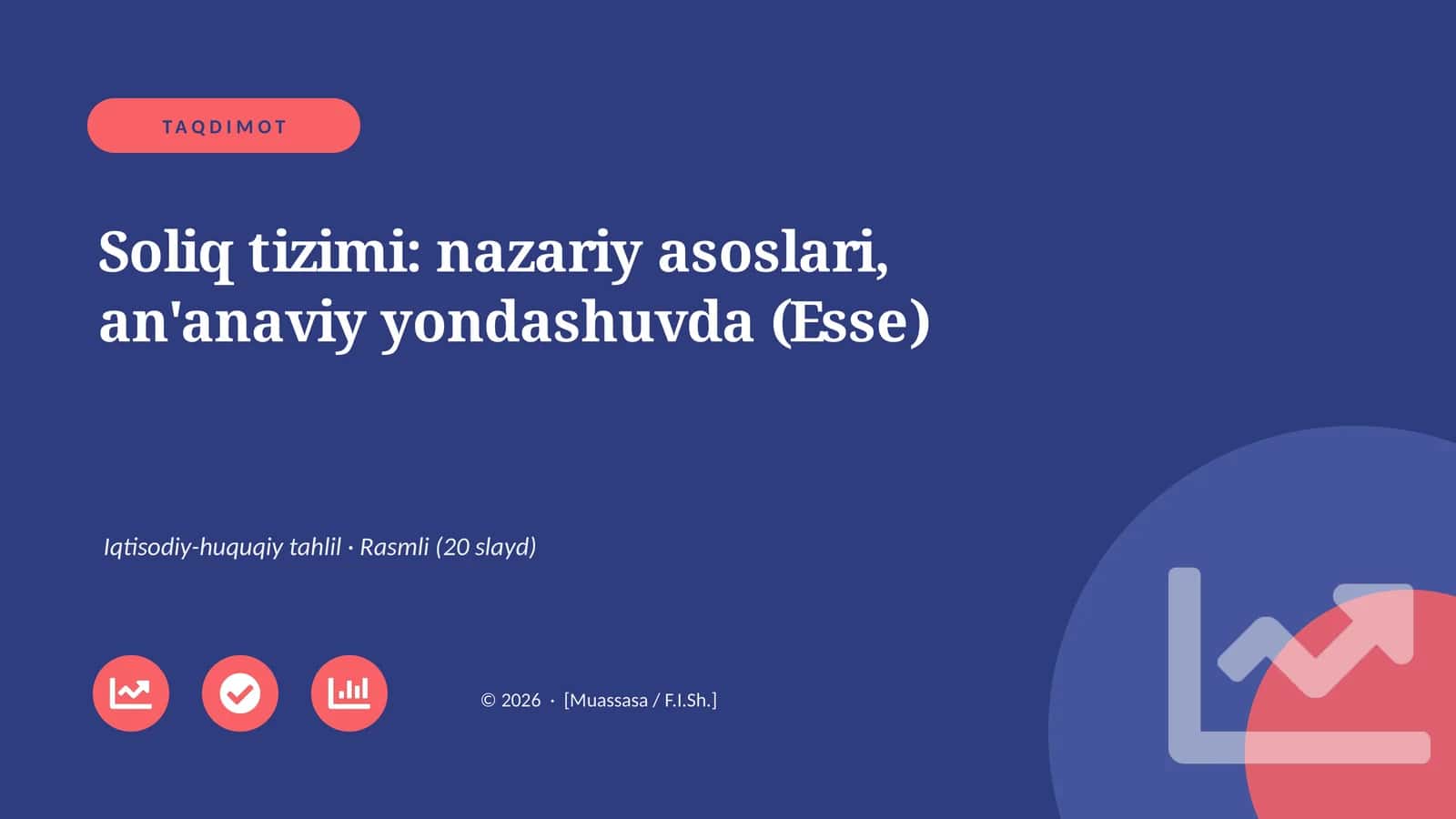 Soliq tizimi: nazariy asoslari, an'anaviy yondashuvda (Esse)