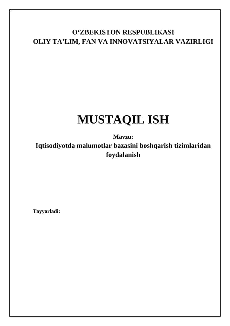 Iqtisodiyotda malumotlar bazasini boshqarish tizimlaridan foydalanish