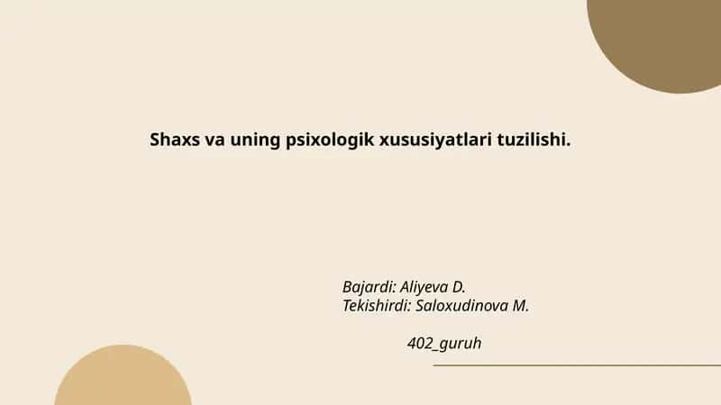 Shaxs va uning psixologik xususiyatlari tuzilishi