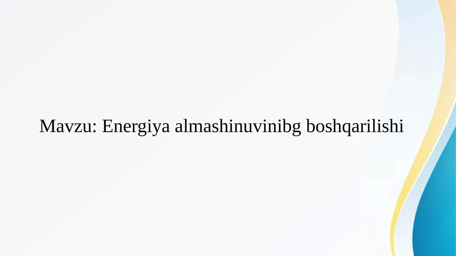 Energiya almashinuvinibg boshqarilishi