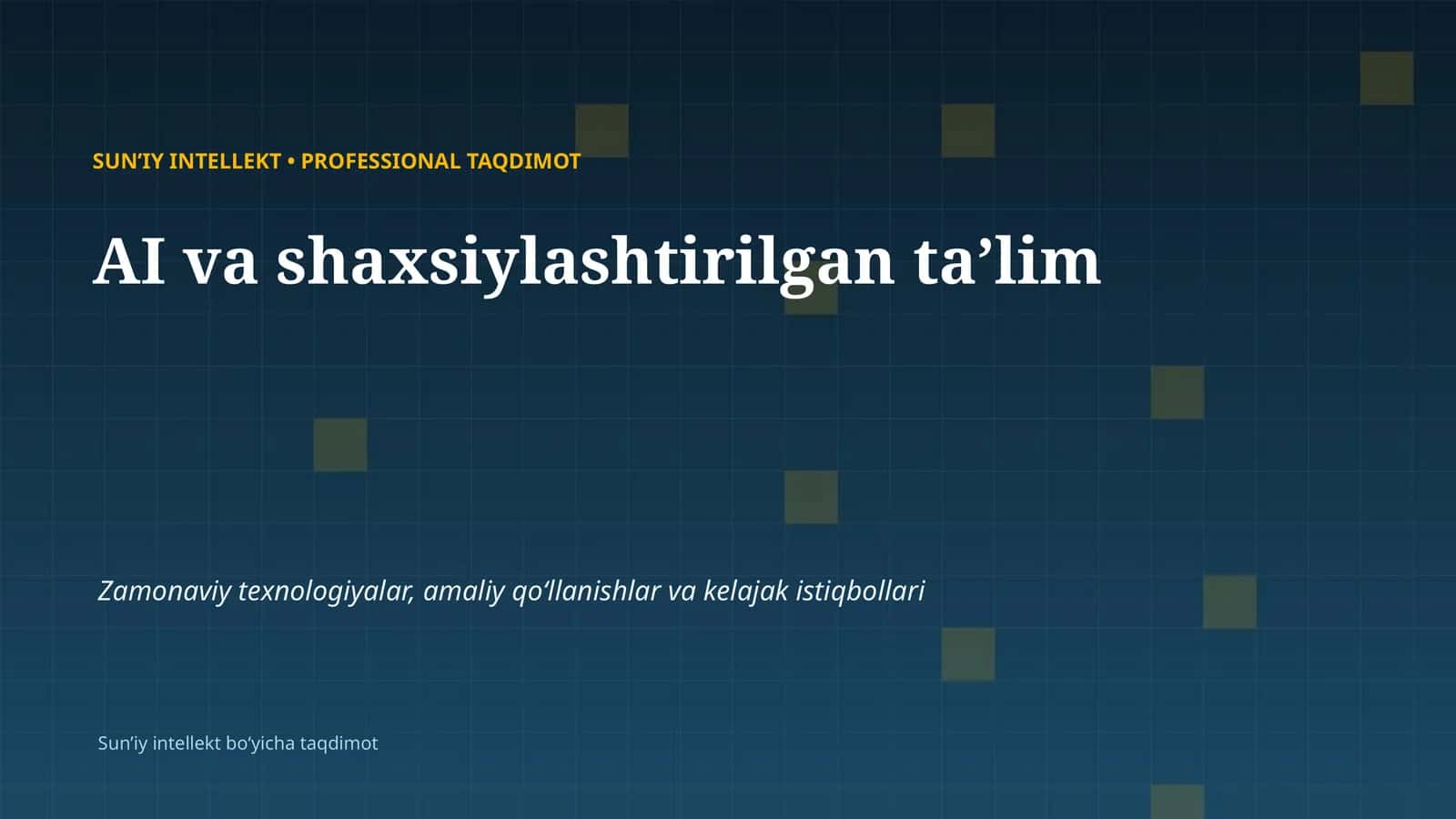 SUNʼIY INTELLEKT • PROFESSIONAL TAQDIMOT