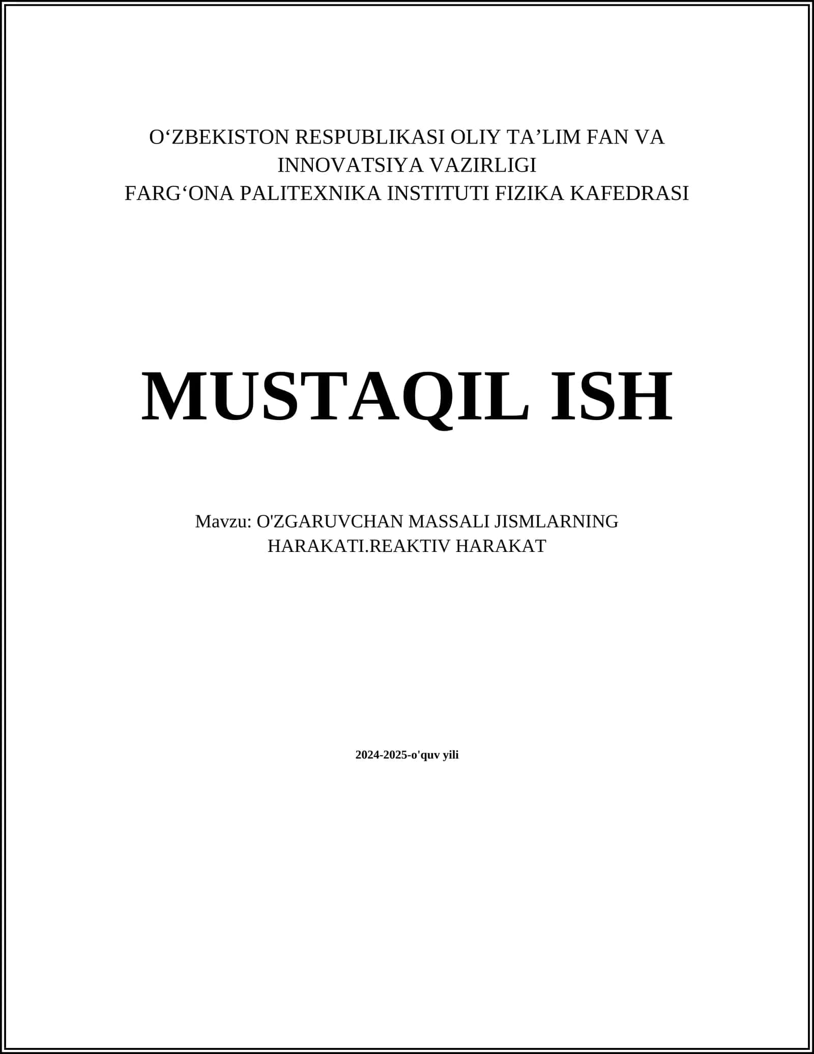 O'ZGARUVCHAN MASSALI JISMLARNING HARAKATI.REAKTIV HARAKAT