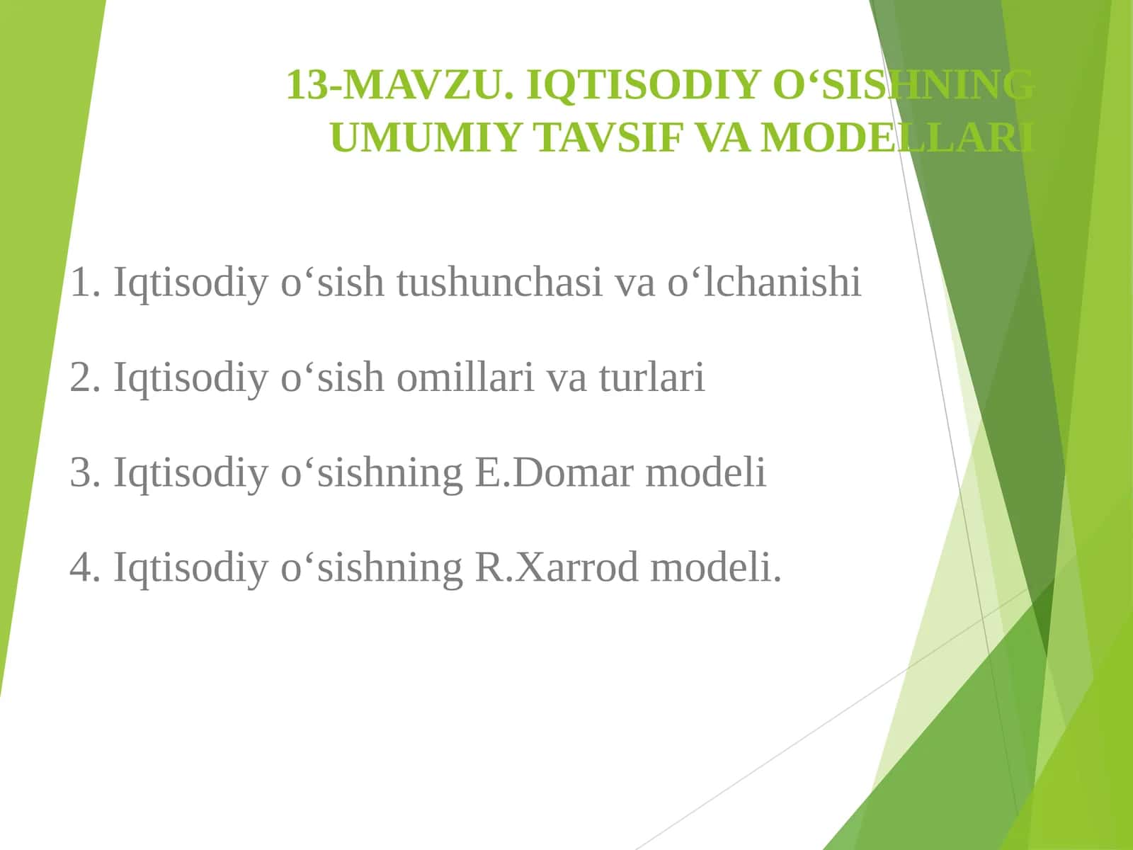 IQTISODIY O‘SISHNING UMUMIY TAVSIF VA MODELLARI