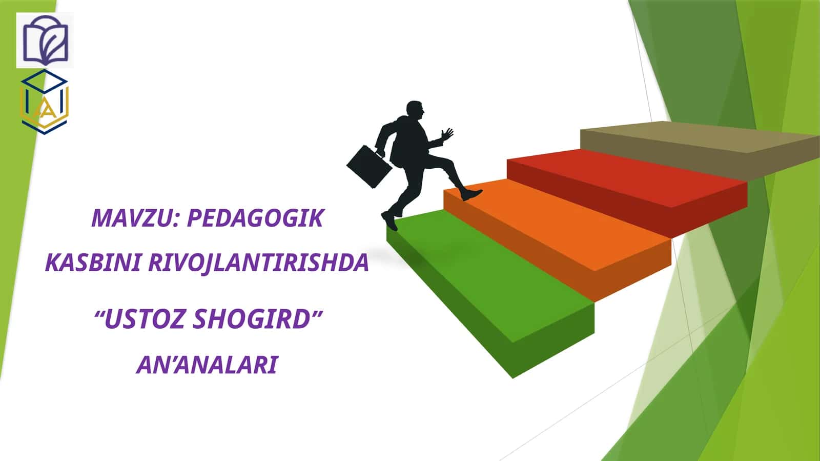 PEDAGOGIKKASBINIRIVOJLANTIRISHDA “USTOZ SHOGIRD” AN’ANALARI