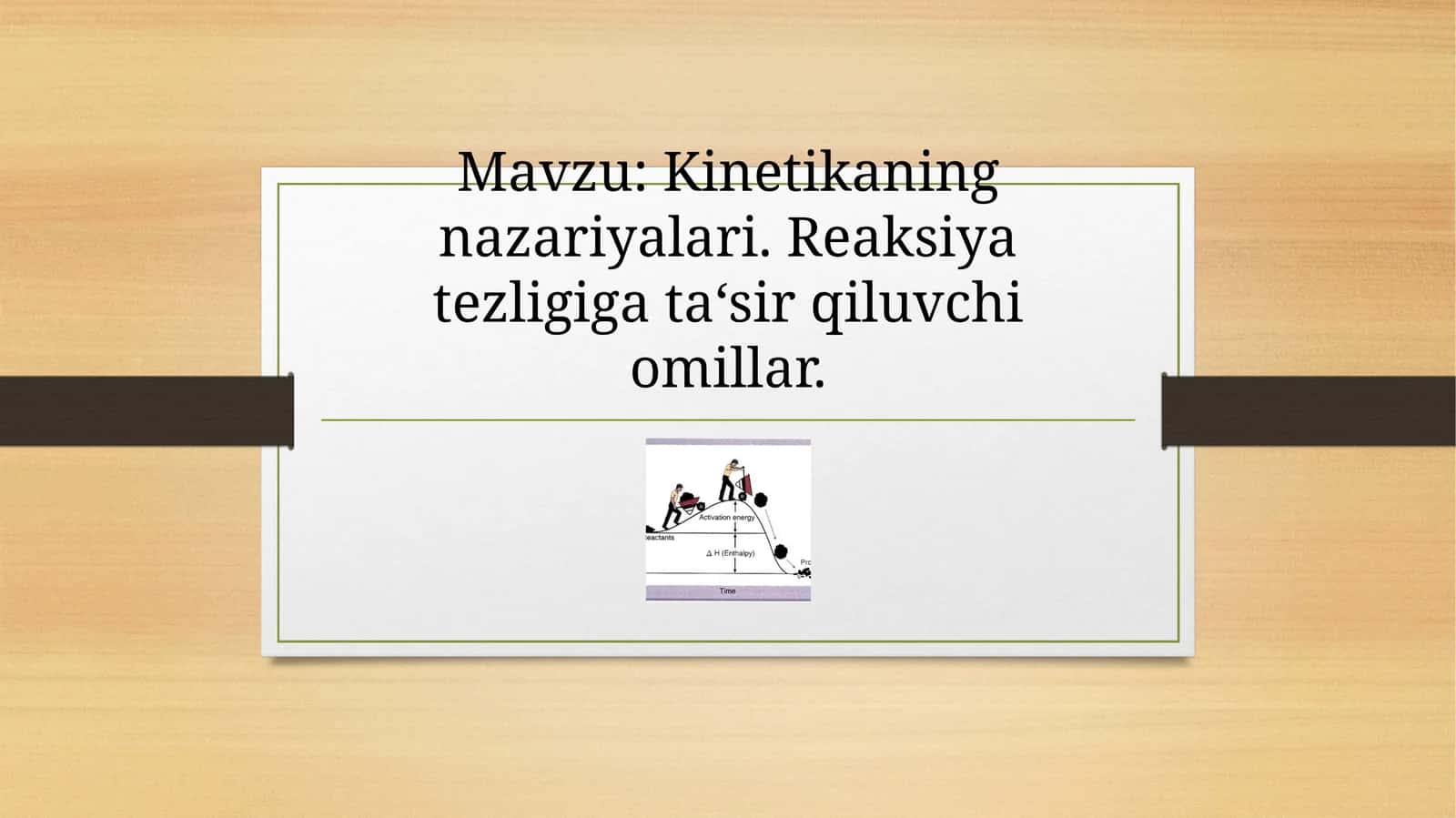 Kinetikaning nazariyalari