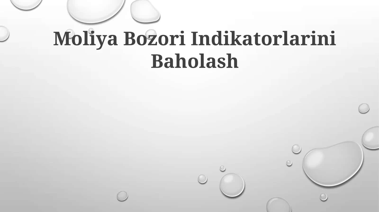 Moliya Bozori Indikatorlarini Baholash