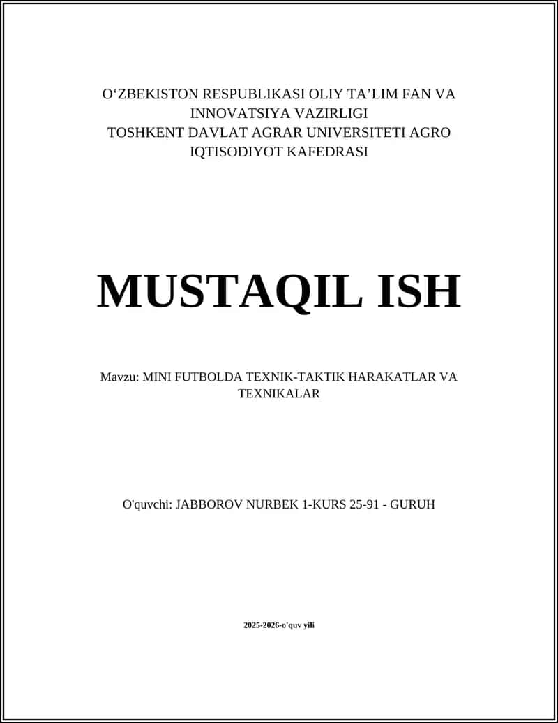 MINI FUTBOLDA TEXNIK-TAKTIK HARAKATLAR VA TEXNIKALAR