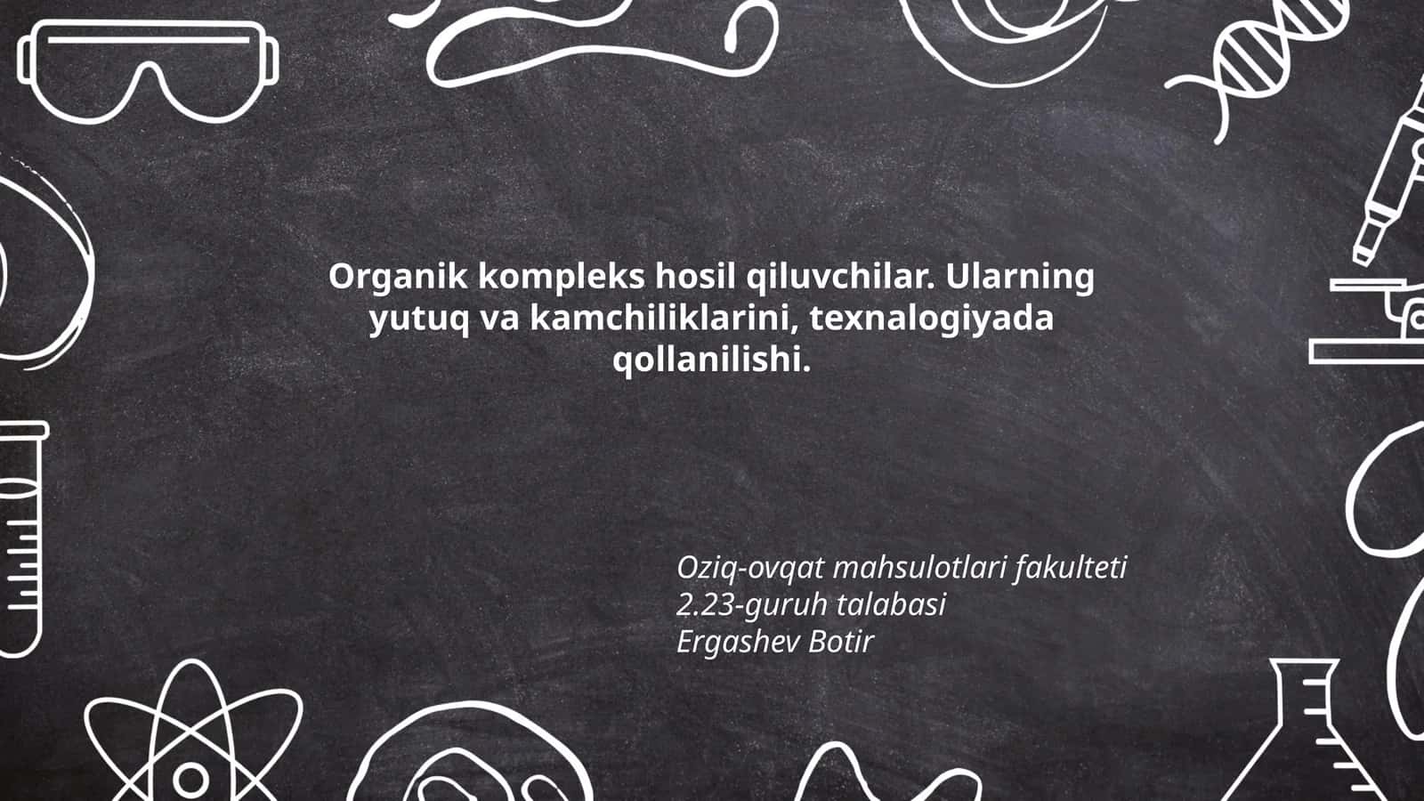 Organik kompleks hosil qiluvchilar turlari