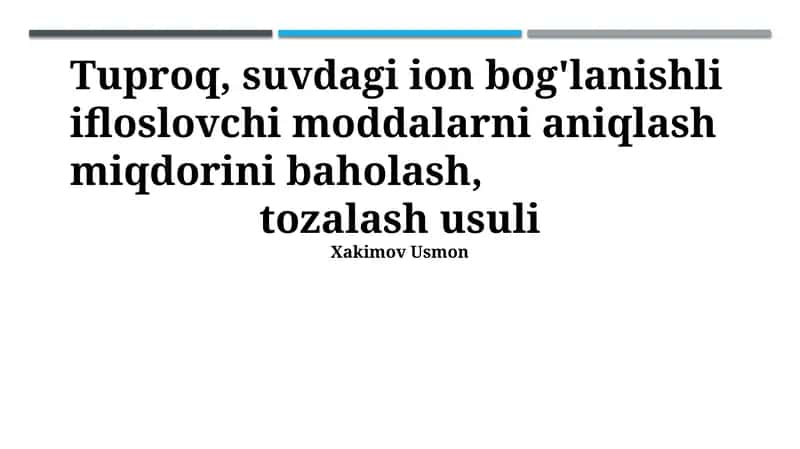 Ion bog'langan ifloslantiruvchi moddalarni aniqlash va baholash