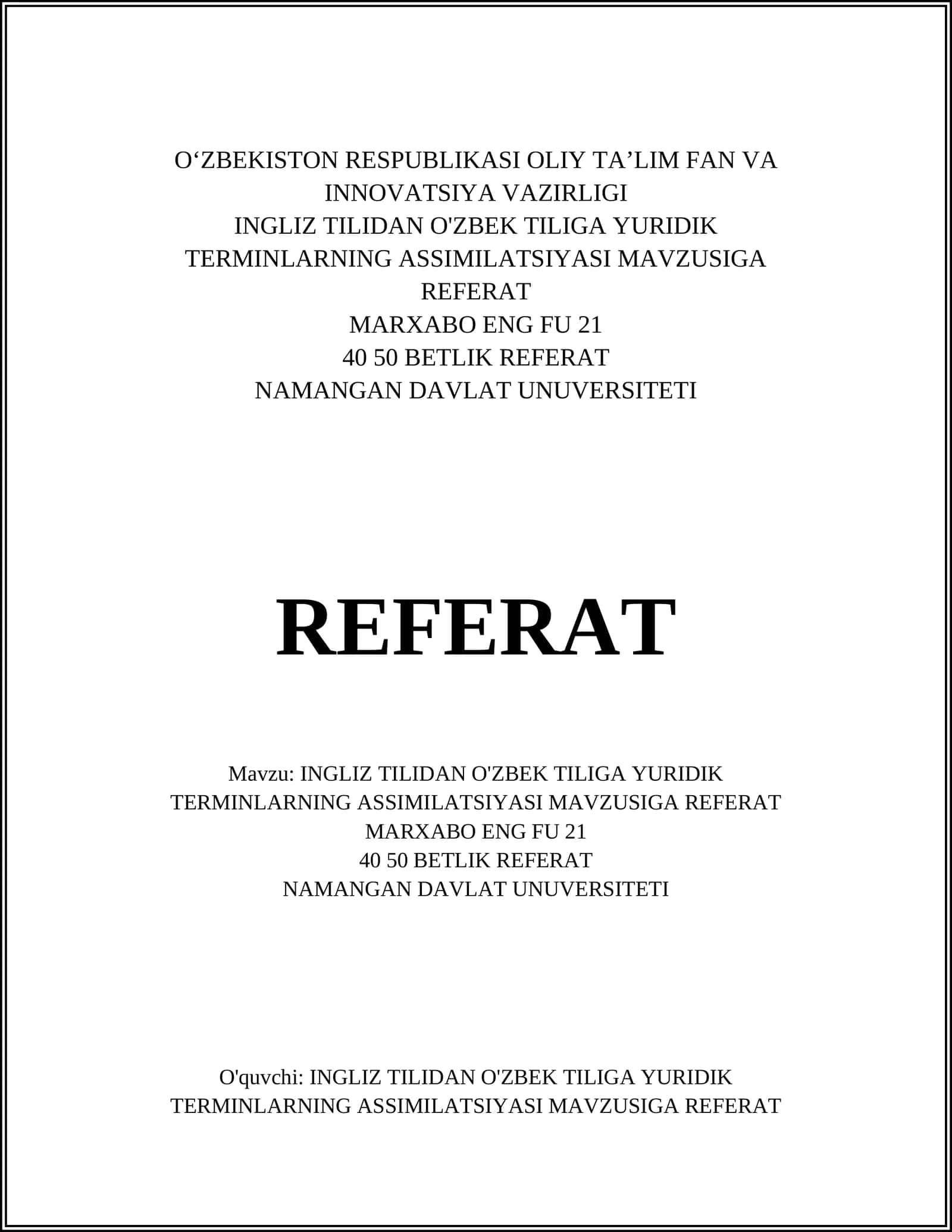 INGLIZ TILIDAN O'ZBEK TILIGA YURIDIK TERMINLARNING ASSIMILATSIYASI MAVZUSIGA REFERAT