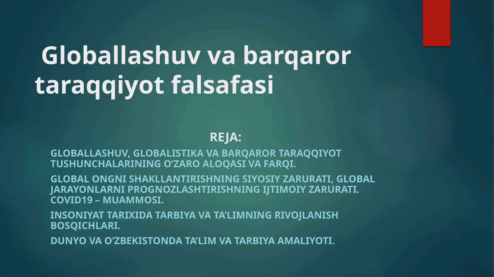 Globallashuv va barqaror taraqqiyot falsafasi