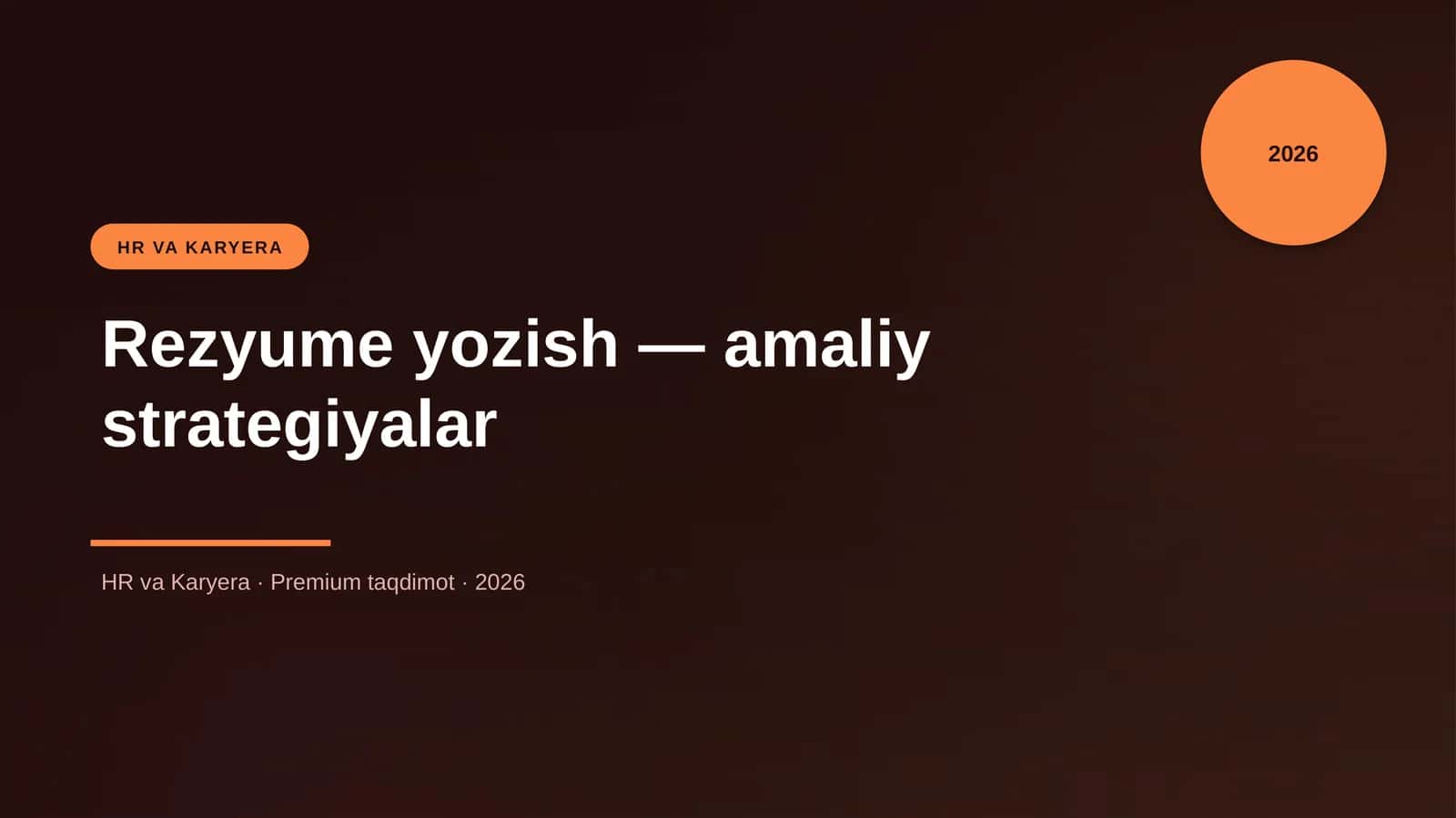 Rezyume yozish — amaliy strategiyalar