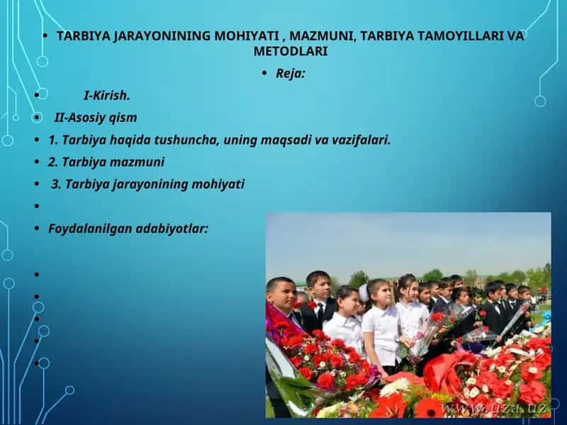 Tarbiya Jarayonining Mohiyati, Mazmuni, Tarbiya Tamoyillari va Metodlari