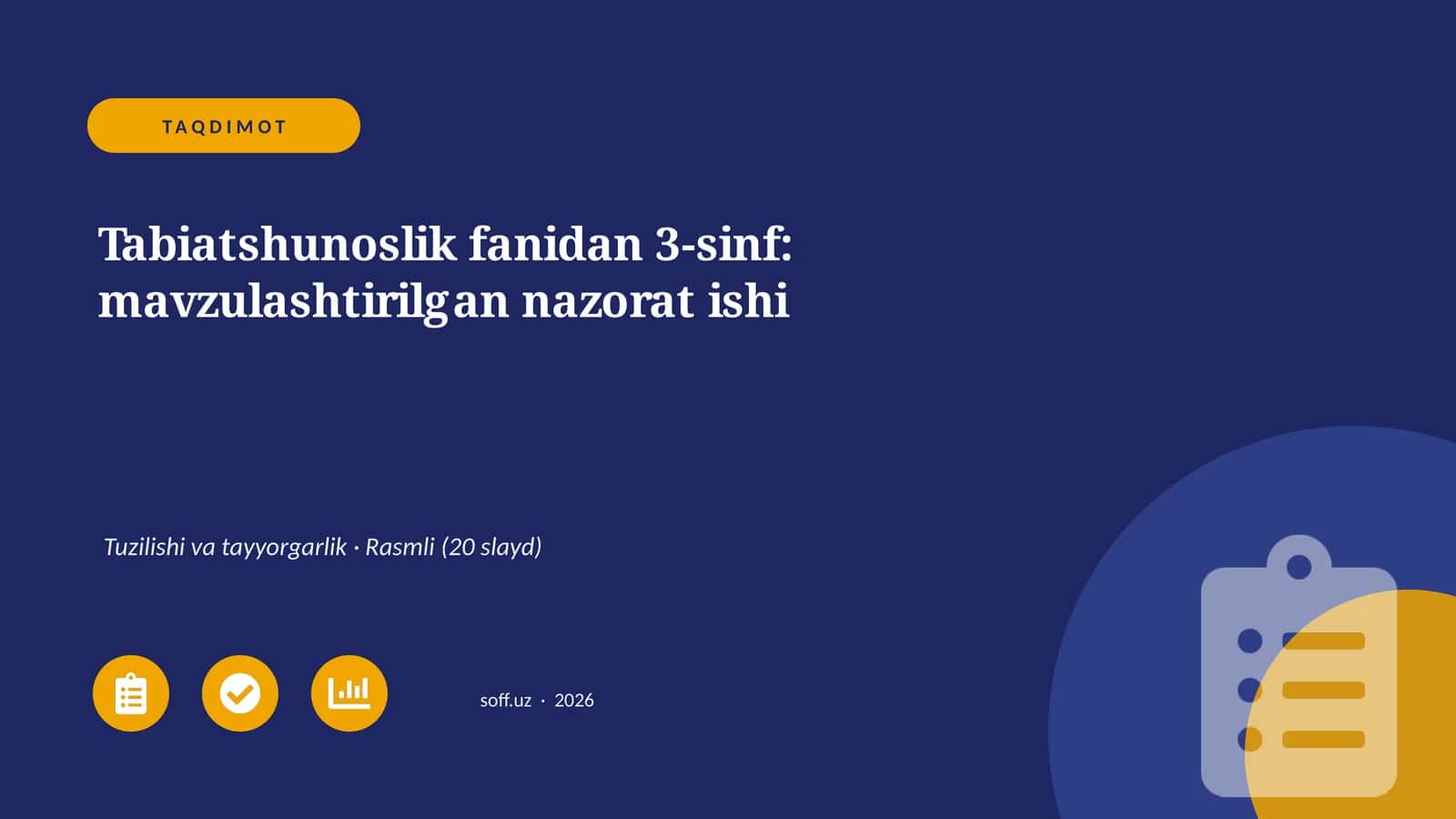 Tabiatshunoslik fanidan 3-sinf: mavzulashtirilgan nazorat ishi