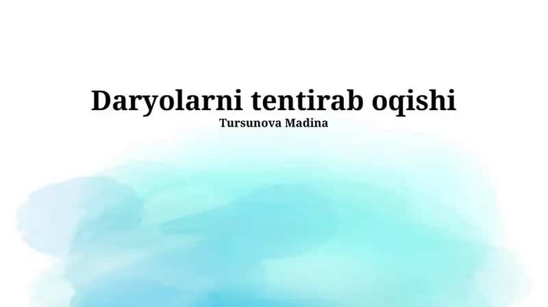 Daryolarni Ifloslanishdan Himoya Qilish