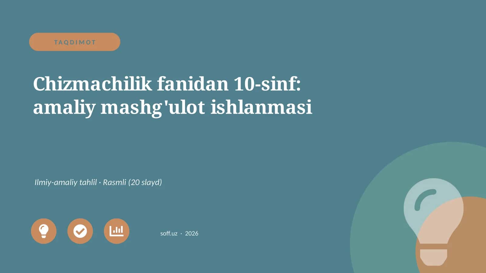 Chizmachilik fanidan 10-sinf: amaliy mashg'ulot ishlanmasi