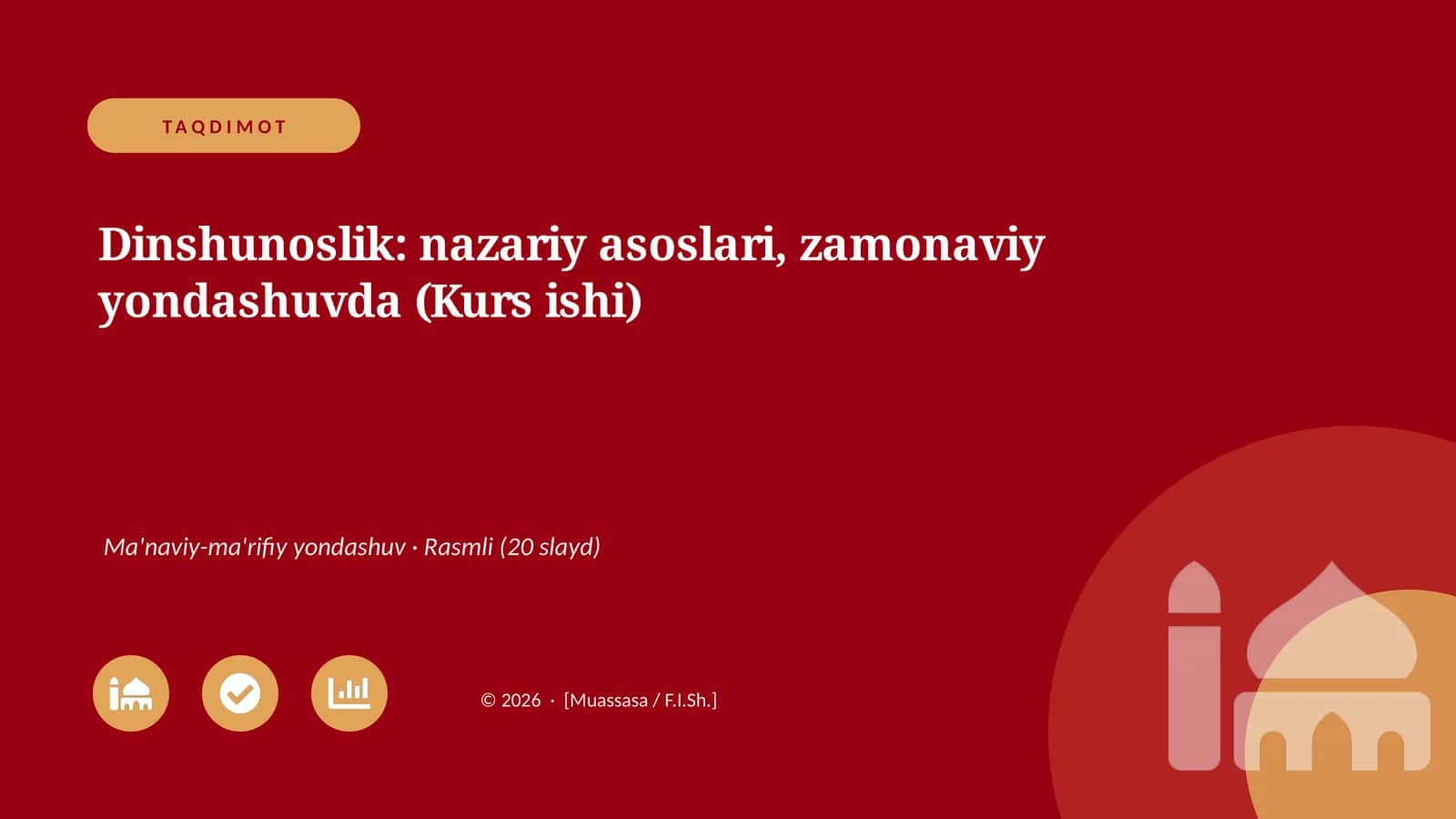 Dinshunoslik: nazariy asoslari, zamonaviy yondashuvda (Kurs ishi)