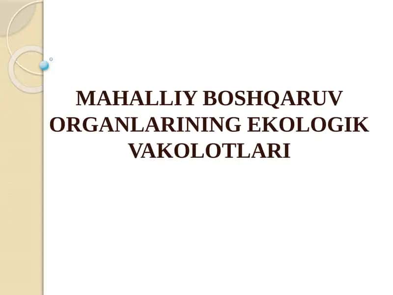 Mahalliy boshqaruv organlarining ekologik vakolotlari