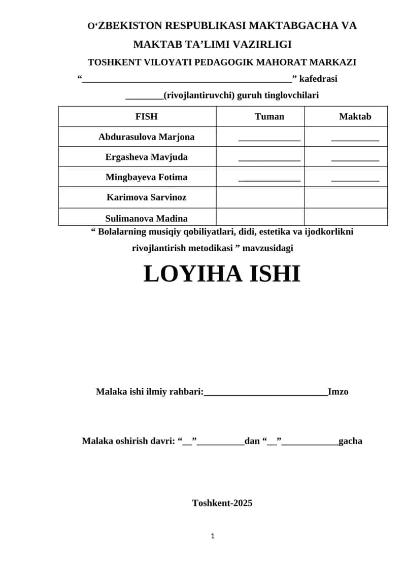 Bolalarning musiqiy qobiliyatlari, didi, estetika va ijodkorlikni rivojlantirish metodikasi loyiha ishi.docx