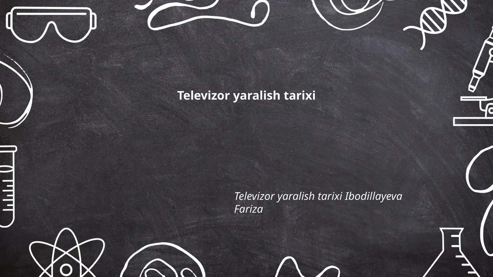 Televizor yaralish tarixi